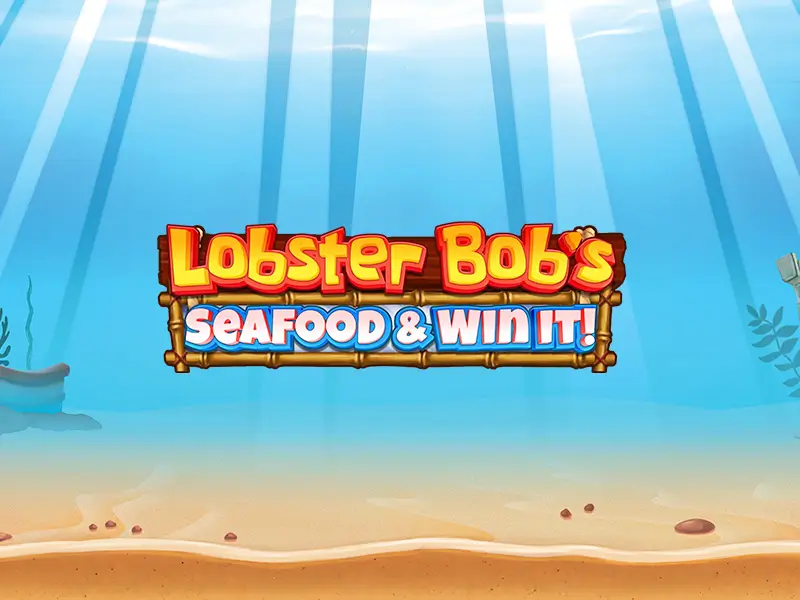 Lobster Bob's Seafood & Win It!